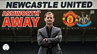 Dan Ashworth LEAVING Newcastle United For Manchester United [upl. by Emmeline]