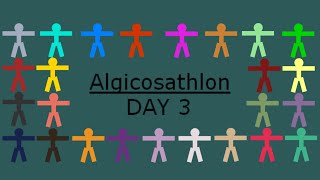 Algicosathlon Day 3 [upl. by Lockhart]