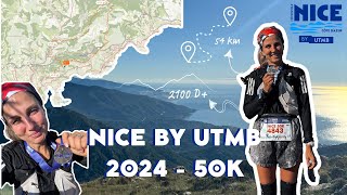 Nice By UTMB 2024  50K  54 km  2100 D [upl. by Fredi]