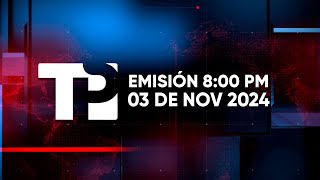 Telepacífico Noticias  Emisión 800 PM  03 noviembre 2024 [upl. by Tongue]