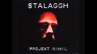 Projekt Nihil  Stalaggh [upl. by Imeka471]