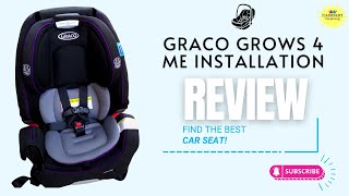 Graco car seat installation  Graco grows4me 4 in 1 car seat Review [upl. by Christmann30]