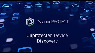 CylancePROTECT Unprotected Device Discovery [upl. by Ayamahs358]