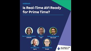 Is realtime AV1 ready for prime time  Part 2 Panel [upl. by Barrie]