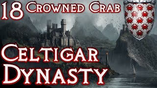 Crusader Kings 2 Game of Thrones  Celtigar Dynasty 18  The Falcon amp Dragon Rebellion [upl. by Halimeda]