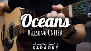 Oceans by Hillsong UNITED  Acoustic Guitar Karaoke  Singalong  Instrumental  No Vocals [upl. by Rainie535]