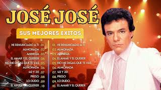 Jose Jose Mix Exitos 💞 Jose Jose Greatest Hits Grandes Exitos Baladas Musica Romantica [upl. by Oba]