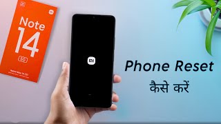 Redmi Note 14 Phone Reset Guide  Redmi Note 14 Ko Reset Kaise Kare [upl. by Larina]