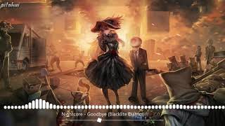 Nightcore Goodbye Blacklite District [upl. by Vassily]