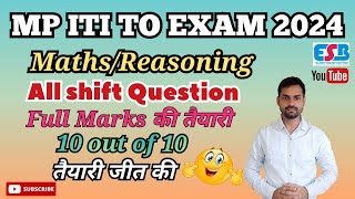 MP ITI TO Exam 2024  MathsReasoning ITI TO  ITI TO Maths and Reasoning Previous year paper [upl. by Aspasia]