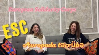 European Solidarity Corps nədir ESC vasitəsilə tam ödənişsiz Avropaya gedin 💃 [upl. by Noryahs12]