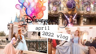 DISNEYLAND PARIS VLOG APRIL 2022 ✰ 30th anniversary Auberge de Cendrillon amp more [upl. by Rebmyk298]