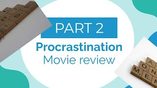 Procrastination part II and maybe some reviews 1 [upl. by Bob]