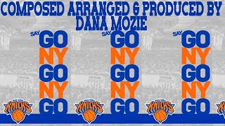 Knicks Go NY Go Produced by Dana Mozie 2024 2025 [upl. by Karyn]