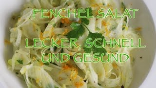 FENCHEL SALAT gesund lecker und schnell zubereitet [upl. by Boorer]