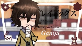 BUNGO STRAY DOGS REACT TO GANYU AS   NEW PM EXECUTIVE   Bsd x Genshin Impact [upl. by Eal]