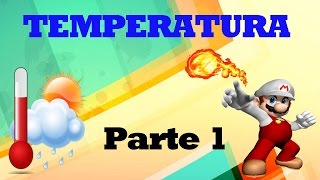 ¿Qué es la Temperatura Parte 1 [upl. by Suruat634]