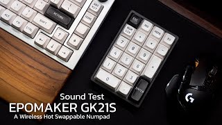 Sound Test  Epomaker GK21S  Stock Polyfill PE Mod KBDfans Switch Pad PORON plate foam [upl. by Loutitia318]