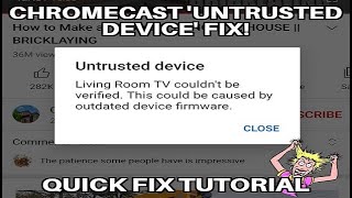 ChromecastYoutube untrusted device when casting to AndroidGoogle TV fix [upl. by Nykal]