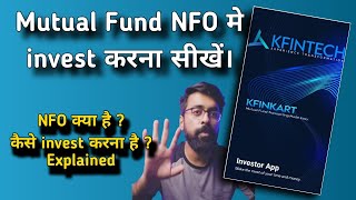 How to Buy NFO in Kfinkart App  What is NFO [upl. by Weikert]