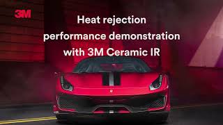 3M™ Automotive Window Film Ceramic IR Series – Heat Test [upl. by Rednaskela]