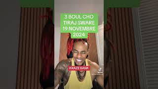 3 BOUL CHO ASWE A TIRAJ SWARE 19112024 NOU PRALMFE KOZE [upl. by Dowling]