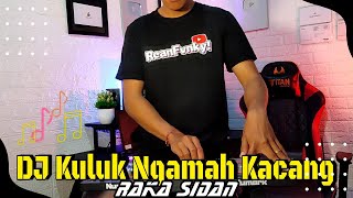 DJ Kuluk Ngamah Kacang Viral TikTok 2023 Full Bass [upl. by Hayouqes]