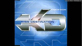 Kiss Destination  FUTURE OF THE DAY album mix [upl. by Iruj]