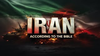 Iran According to the Bible Historical Insights and Prophetic Revelations [upl. by Beaston]