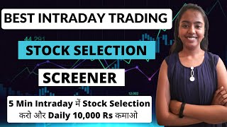 How to Select Stocks For Intraday Trading  Best Intraday Stock Selection Screener  Trader Sakshi [upl. by An]