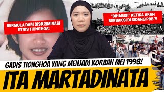 KORBAN YANG quotHILANGquot SETELAH BERSAKSI DI MEI 1998  ITA MARTADINATA [upl. by Lionel]