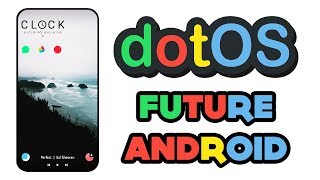 Dot OS Oreo 81 Rom Review  Best Custom Rom [upl. by Nosaj527]