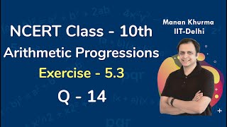 Class 10 Chapter 5 Ex 53 Q 14 Arithmetic Progressions Maths NCERT CBSE [upl. by Nayrb]