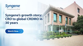 Syngene’s growth story CRO to global CRDMO in 30 years [upl. by Ayle287]