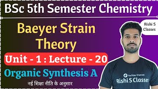 Baeyer Strain TheoryBsc 5th semester chemistryCycloalkanesChapter 1L20 [upl. by Ybreh]