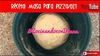 DIY Deliciosa Masa para Pizza Como hacer masa para pizza Casera🍕🍕🍕 [upl. by Ecinerev]