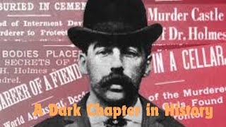 HH Holmes and the Murder Castle A Dark Chapter in History [upl. by Skiest]