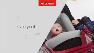 The Maclaren Carrycot and XLR Carrycot [upl. by Aivlis]