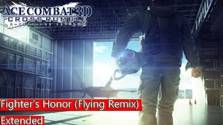 Fighters Honor Flying Remix Extended  Ace Combat 3D Cross Rumble [upl. by Narod171]