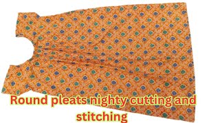 Round pleats nighty cutting and stitchinground neck nighty [upl. by Peacock846]