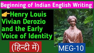 Henry Louis Vivian Derozio and the Early Voice of Identity  MEG10  English Studies in India [upl. by Ishii120]