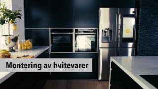 7 Epoq kjøkken – Montering av hvitevarer [upl. by Shandee]