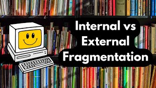 Optimizing Memory Internal vs External Fragmentation Explained with a Library Analogy [upl. by Ellekcir]