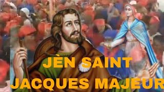 Jèn Saint jacques majeur anpil mirak [upl. by Latsyk936]