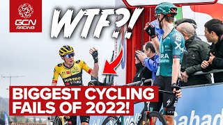 The Biggest Fails In Pro Cycling In 2022 [upl. by Raychel165]