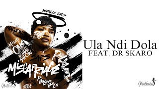 Makhadzi Entertainment  Ula Ndi Dola Official Audio feat DR Skaro [upl. by Staten]