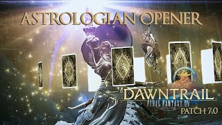 FFXIV Dawntrail Astrologian Opener Guide Patch 70 [upl. by Norihs]