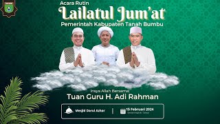 Lailatul Jumat Pemerintah Kabupaten Tanah Bumbu Tanggal 15 Februari 2024 [upl. by Nylleoj973]