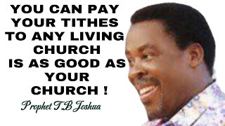 TB Joshua You can pay your tithes to any church [upl. by Yuhas]