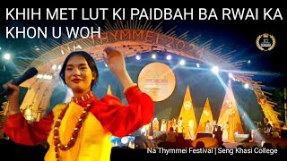 Khih met lut ki paidbah ba rwai ka khon u woh  2024 [upl. by Piefer412]